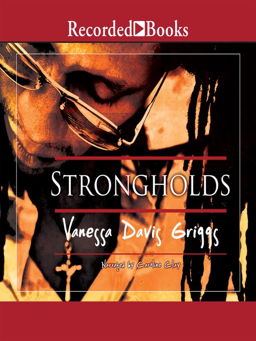 Title details for Strongholds by Vanessa Davis Griggs - Wait list